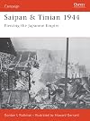 Saipan & Tinian 1944 : Piercing the Japanese Empire