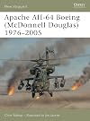 Apache AH-64 Boeing (McDonnell Douglas) 1976-2005 (New Vanguard)