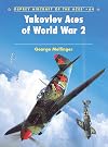 Yakovlev Aces of World War 2 (Osprey Aircraft of the Aces, No. 64)