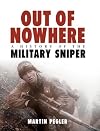 Out of Nowhere: A History of the military sniper (General Military)