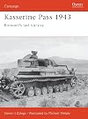 Kasserine Pass 1943 : Rommel's last victory