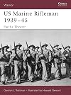 Marine Rifleman in World War II: Pacific Theater, 1939–45