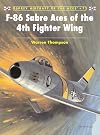 F-86 Sabre Aces of the 4th Fighter Wing (Aircraft of the Aces)