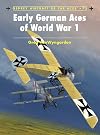 Early German Aces of World War I (Aircraft of the Aces)