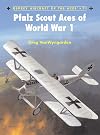 Pfalz Scout Aces of World War 1 (Aircraft of the Aces)