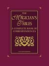 The Magician's Tables: A Complete Book of Correspondences