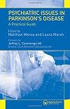 Psychiatric Issues in Parkinson's Disease: A Practical Guide