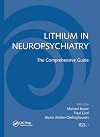 Lithium in Neuropsychiatry: The Comprehensive Guide