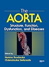 The Aorta: Structure, Function, Dysfunction and Diseases