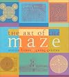 The Art of the Maze