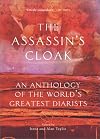 The Assassin's Cloak: An Anthology of the World's Greatest Diarists