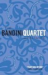 The Bandini Quartet