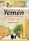 Forty Days and Forty Nights - in Yemen: A Journey to Tarim, the City of Light
