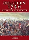 Culloden 1746: Fight for the Throne