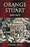 Phoenix: Orange & Stuart 1641-1672 (Phoenix Press)