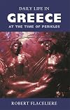 Daily Life in Greece at the Time of Pericles
