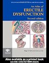 An Atlas of Erectile Dysfunction (Encyclopedia of Visual Medicine Series)
