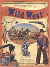 The Amazing History of the Wild West