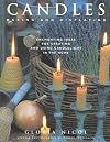 Candles: Making and Displaying: Enchanting Ideas for Creating and Using Candlelight in the Home