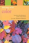 Healing with Colour (Essentials for Health & Harmony)