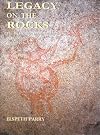 Legacy on the Rocks: The Prehistoric Hunter-gatherers of the Matopo Hills, Zimbabwe
