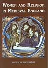Women and Religion in Medieval England
