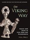 The Viking Way: Magic and Mind in Late Iron Age Scandinavia
