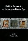 Political Economies of the Aegean Bronze Age
