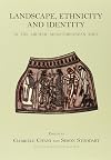 Landscape, ethnicity and identity in the archaic Mediterranean area