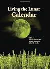 Living the Lunar Calendar