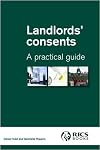 Landlords' consents a practical guide