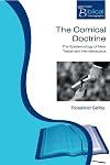 Comical Doctrine: An Epistemology of New Testament Hermeneutics
