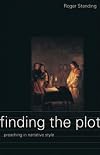 Finding the Plot: Preaching in a Narrative Style