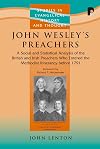 John Wesley's Preachers: A Social and Statistical Analysis of the British and Irish Preachers Who Entered the Methodist Itinerancy before 1791 (Studies in Evangelical History and Thought)