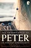 The Importance of Peter in Early Christianity