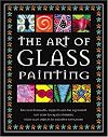 The Art of Glass Painting (Classic Craft Cases)