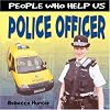 People Who Help Us: Police Officer