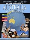 An Illustrated Atlas of Australia and the Pacific (Continents in Close-up)
