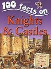 Knights & Castles (100 Facts)