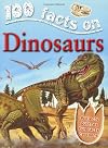 Dinosaurs (100 Facts)