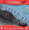 I Love Crocodiles