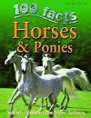 Horses & Ponies (100 Facts)