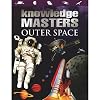 Outer Space (Knowledge Masters)