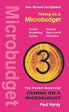 Filming on a Microbudget (Pocket Essential series)
