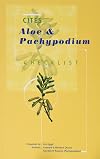CITES Aloe and Pachypodium Checklist (Cites Checklist)