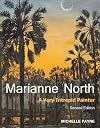 Marianne North: A Very Intrepid Painter - Second Edition
