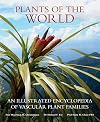 Plants of the World: An Illustrated Encyclopedia of Vascular Plant Families