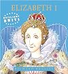 Brilliant Brits: Elizabeth I