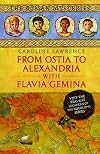 From Ostia to Alexandria with Flavia Gemina