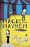 Magic and Mayhem